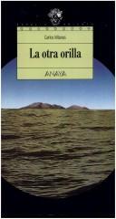 Carlos Villanes Cairo: La otra orilla (Spanish language, 1992, Grupo Anaya)