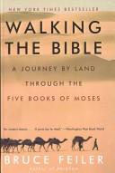 Bruce Feiler: Walking the Bible (Hardcover, Tandem Library)