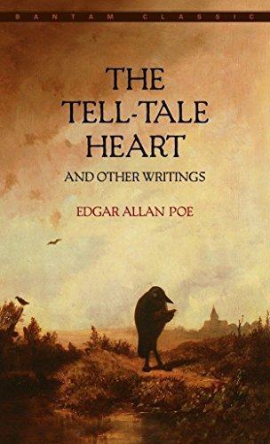 Edgar Allan Poe: The Tell-Tale Heart and Other Writings