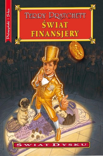 Terry Pratchett, Gabriel Dols Gallardo;: Świat finansjery (EBook, Polish language, 2009, Prószyński i Spółka)