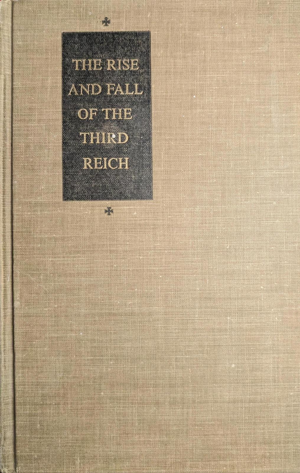 William L. Shirer: The Rise and Fall of the Third Reich (1960, Simon & Schuster)