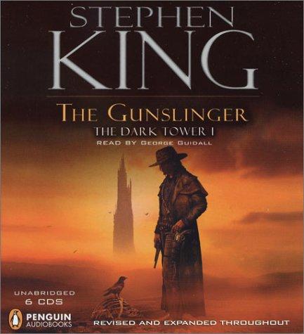 Stephen King, George Guidall, Stephen King: The Gunslinger (The Dark Tower, Book 1) (2003, Penguin Audio)