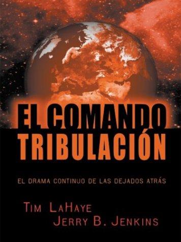 Tim F. LaHaye: El comando tribulación (2003, Thorndike Press)