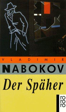 Vladimir Nabokov: Der Späher. (Paperback, German language, Rowohlt Tb.)