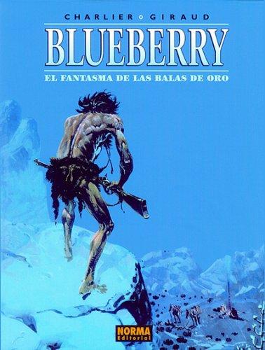 Moebius: Blueberry: el fantasma balas de oro / Blueberry (Hardcover, Spanish language, Public Square Books)