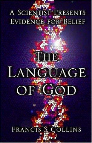 Francis S. Collins: The Language of God (Hardcover, Free Press, a division of Simon & Schuster, Inc., Free Press)