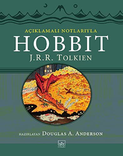 J. R. R. Tolkien: Aciklamali Notlariyla Hobbit (Paperback, 2014, Ithaki)