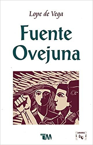 Lope de Vega: Fuente Ovejuna (Paperback, Spanish language, 2007, Tomo, Grupo Editorial Tomo)