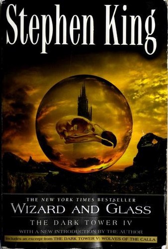 Stephen King, Stephen King: Wizard and Glass (Paperback, 2003, Plume)