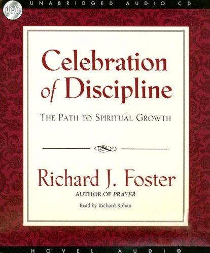 Richard J. Foster: Celebration of Discipline (AudiobookFormat, Hovel Audio)