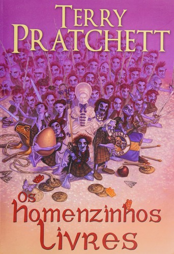 Terry Pratchett: Os homenzinhos livres (Portuguese language, 2010, Coleção Teen)