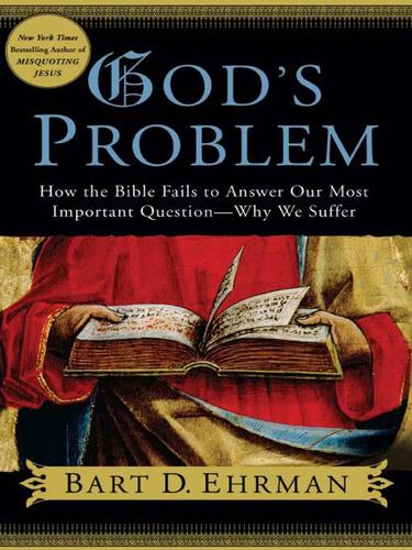 Bart D. Ehrman: God's Problem (EBook, 2008, HarperCollins)