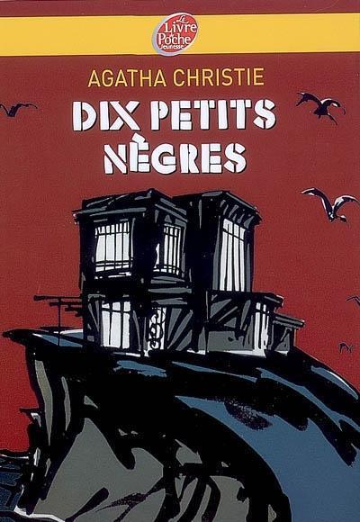 Agatha Christie: Dix petits Nègres (French language, 2007, Le Livre de poche jeunesse)