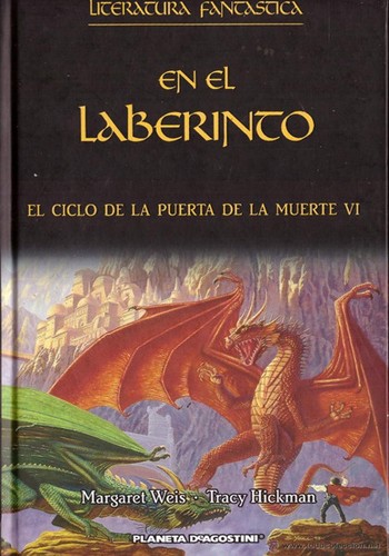 Tracy Hickman, Margaret Weis: En el laberinto (Hardcover, Spanish language, 2006, Editorial Planeta DeAgostini, S.A.)