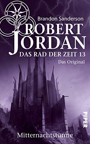 Brandon Sanderson, Robert Jordan: Das Rad der Zeit 13. Das Original: Mitternachtstürme (German Edition) (2013)