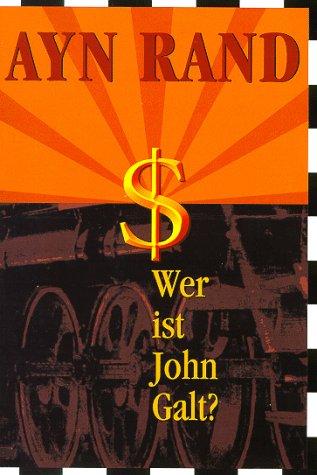 Ayn Rand: Atlas Shrugged (Paperback, German language, Gesellschaft f. erfahrungswiss. Sozialforsch.)