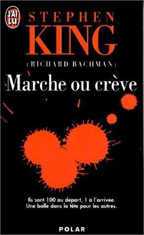 Stephen King: Marche ou crève (French language, 1998, J'ai Lu)