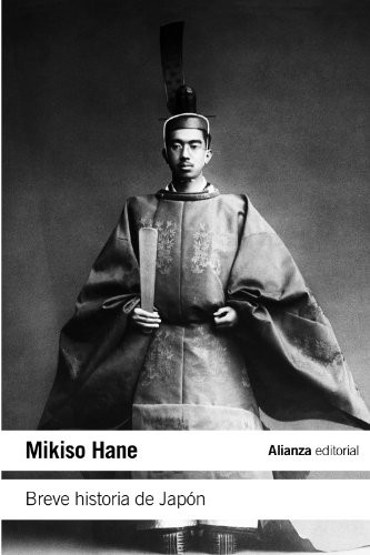 Mikiso Hane, Esther Gómez Parro: Breve historia de Japón (Paperback, Alianza Editorial)