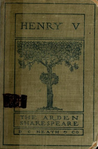 William Shakespeare: The life of Henry the Fifth (1908, Heath)