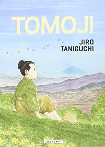 Jiro Taniguchi: TOMOJI (Paperback, Spanish language, PONENT MON EDITORIAL, PONENT MON COMIC 84-96427)