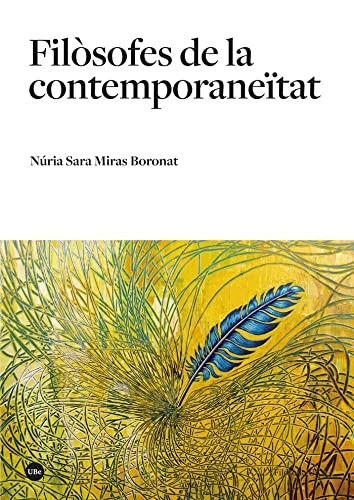 Núria Sara Miras Boronat: Filòsofes de la contemporaneïtat (Paperback, Publicacions i Edicions de la Universitat de Barcelona)