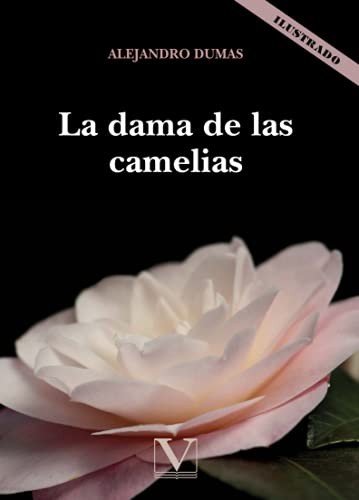 Alexandre Dumas figlio: La dama de las camelias (Paperback, Editorial Verbum)