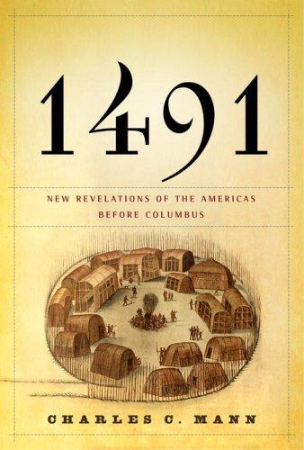 Charles C. Mann: 1491 (Hardcover, 2005, Knopf)