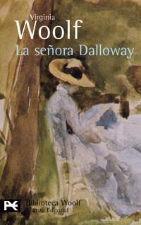 Virginia Woolfpaiw: La señora Dalloway (Spanish language, 2006)