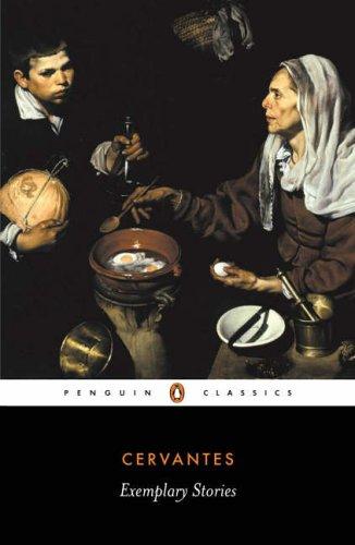 Miguel de Cervantes Saavedra: Exemplary Stories (Penguin Classics)