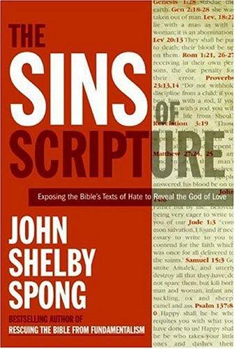 John Shelby Spong: The Sins of Scripture (Paperback, HarperOne)