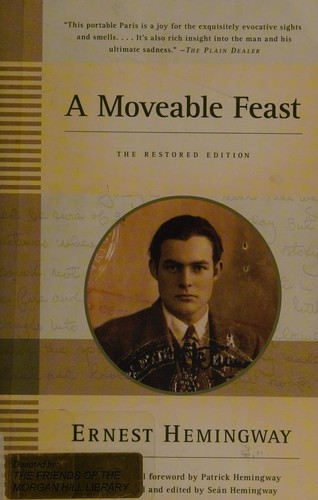 Ernest Hemingway: A Moveable Feast (2009, Scribner)