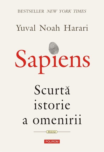 Yuval Noah Harari: Sapiens (Hardcover, Romanian language, 2017, Editura Polirom)