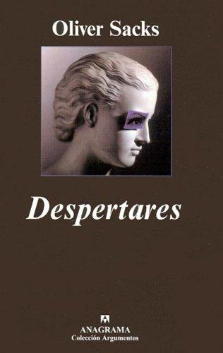 Oliver Sacks: Despertares (Paperback, Spanish language, Editorial Anagrama)