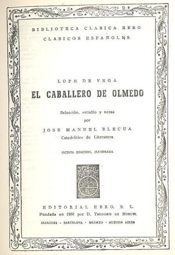 Lope de Vega: El caballero de Olmedo (Paperback, Spanish language, 1966, Ebro)