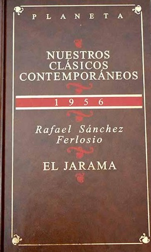 Rafael Sánchez Ferlosio: El Jarama (Hardcover, Spanish language, 1996, Planeta)