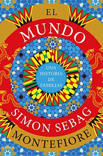 Simon Sebag Montefiore, Efrén del Valle, Gonzalo García: El mundo (Hardcover, Editorial Crítica)