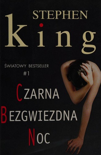 Stephen King: Czarna bezgwiezdna noc (Paperback, Polish language, 2011, Albatros A. Kuryłowicz)