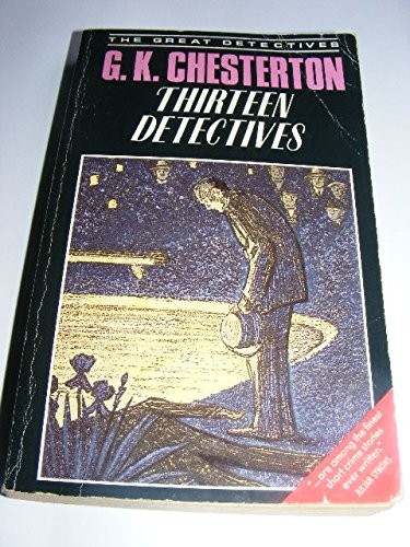 Gilbert Keith Chesterton: Thirteen detectives (1987, Xanadu, Xanadu Publications)