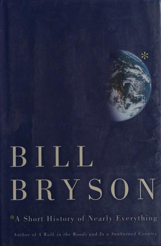 Bill Bryson: A short history of nearly everything (Hardcover, 2003, Broadway Books)