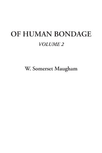 William Somerset Maugham: Of Human Bondage (2002, IndyPublish.com, IndyPublish)