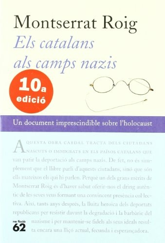 Montserrat Roig: Els catalans als camps nazis (Paperback, Edicions 62)