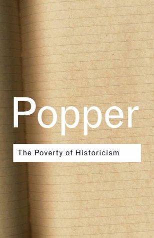 Karl Popper: The Poverty of Historicism (Routledge Classics) (Routledge)