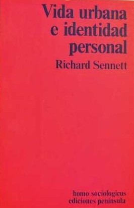 Richard Sennett: Vida urbana e identidad personal (Paperback, Spanish language, 2001, Península)