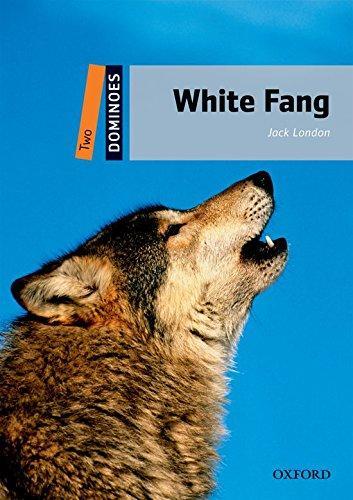 Jack London: White Fang (2010, Oxford University Press)