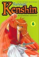 Nobuhiro Watsuki: Rurouni Kenshin 6 (Paperback, Spanish language)