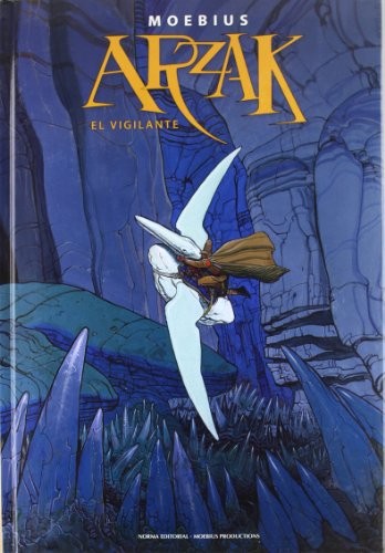 Moebius: ARZAK. EL VIGILANTE (Hardcover, NORMA EDITORIAL, S.A.)