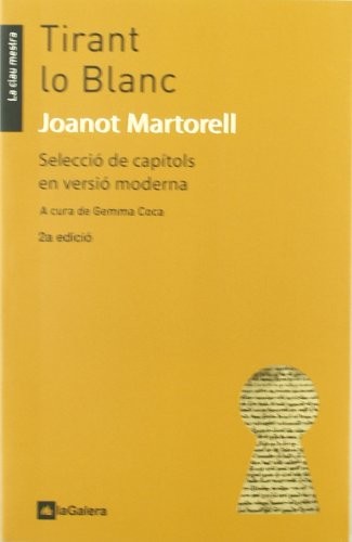 Joanot Martorell, Gemma Coca i Casahuga, Gemma Coca: Tirant lo Blanc (Paperback, La Galera, SAU)