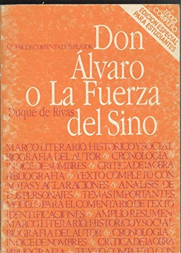 Ángel de Saavedra duque de Rivas: Don Alvaro, ó, La fuerza del sino (Spanish language, 1986, Playor)