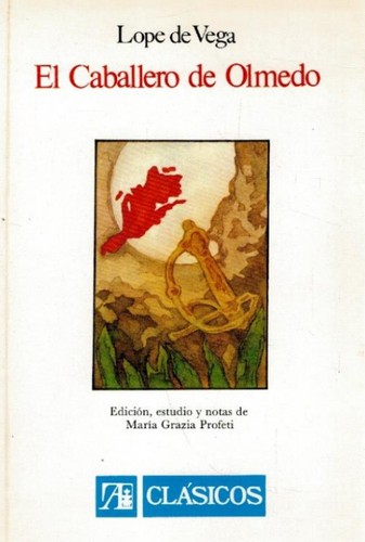 Lope de Vega: El caballero de Olmedo (Spanish language, 1981, Alhambra)