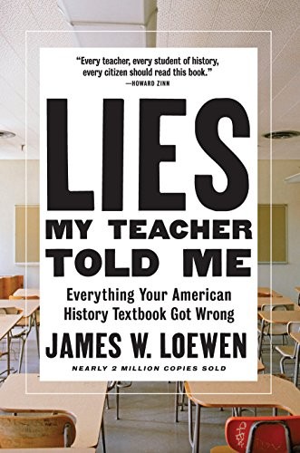 James W. Loewen: Lies My Teacher Told Me (Hardcover, The New Press)